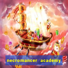 necromancer academy and the genius summoner 50